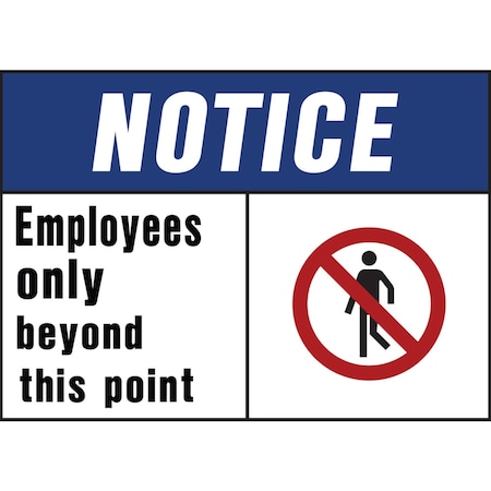 Notice Employees Only Beyond This Point Sign 10 X 14, 5PK